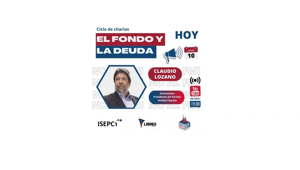 |EN VIVO| Ciclo de Charlas: Libres del Sur se expresa sobre el Fondo Monetario y la deuda externa