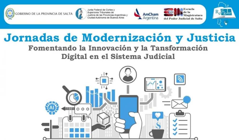 "Jornadas de Modernización y Justicia: fomentando la innovación y la transformación digital en el Sistema Judicial"