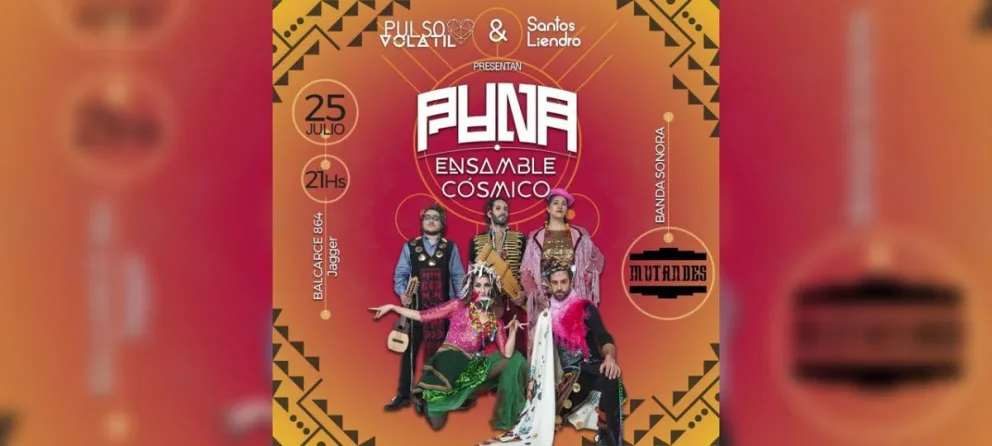 Puna Ensamble Cósmico: gran espectáculo de circo