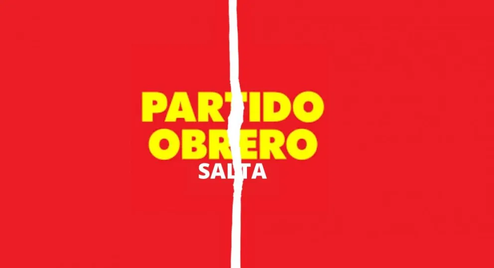 Estalló el escándalo en el Partido Obrero de Salta: tres dirigentes políticos fueron expulsados
